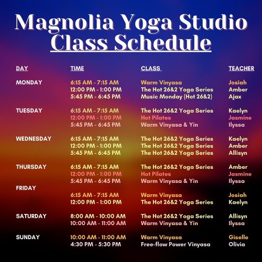 A class schedule for yoga studio in the magnolia area.